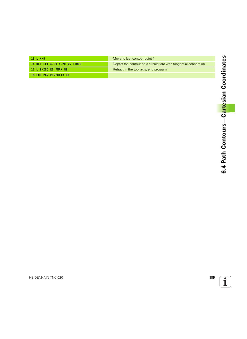 4 p a th cont ours—car te sian coor dinat e s | HEIDENHAIN TNC 620 (340 56x-03) User Manual | Page 185 / 541