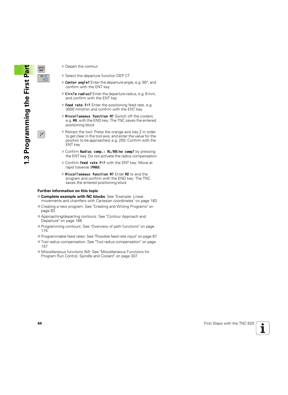 3 pr ogr amming the first p a rt | HEIDENHAIN TNC 620 (340 56x-03) User Manual | Page 44 / 541