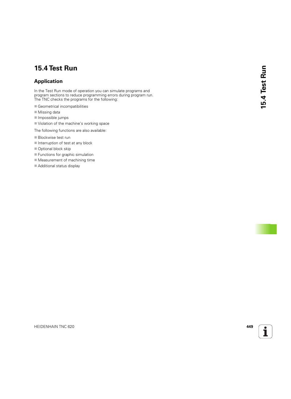 4 test run, Application, 4 t est run 15.4 test run | HEIDENHAIN TNC 620 (340 56x-03) User Manual | Page 449 / 541