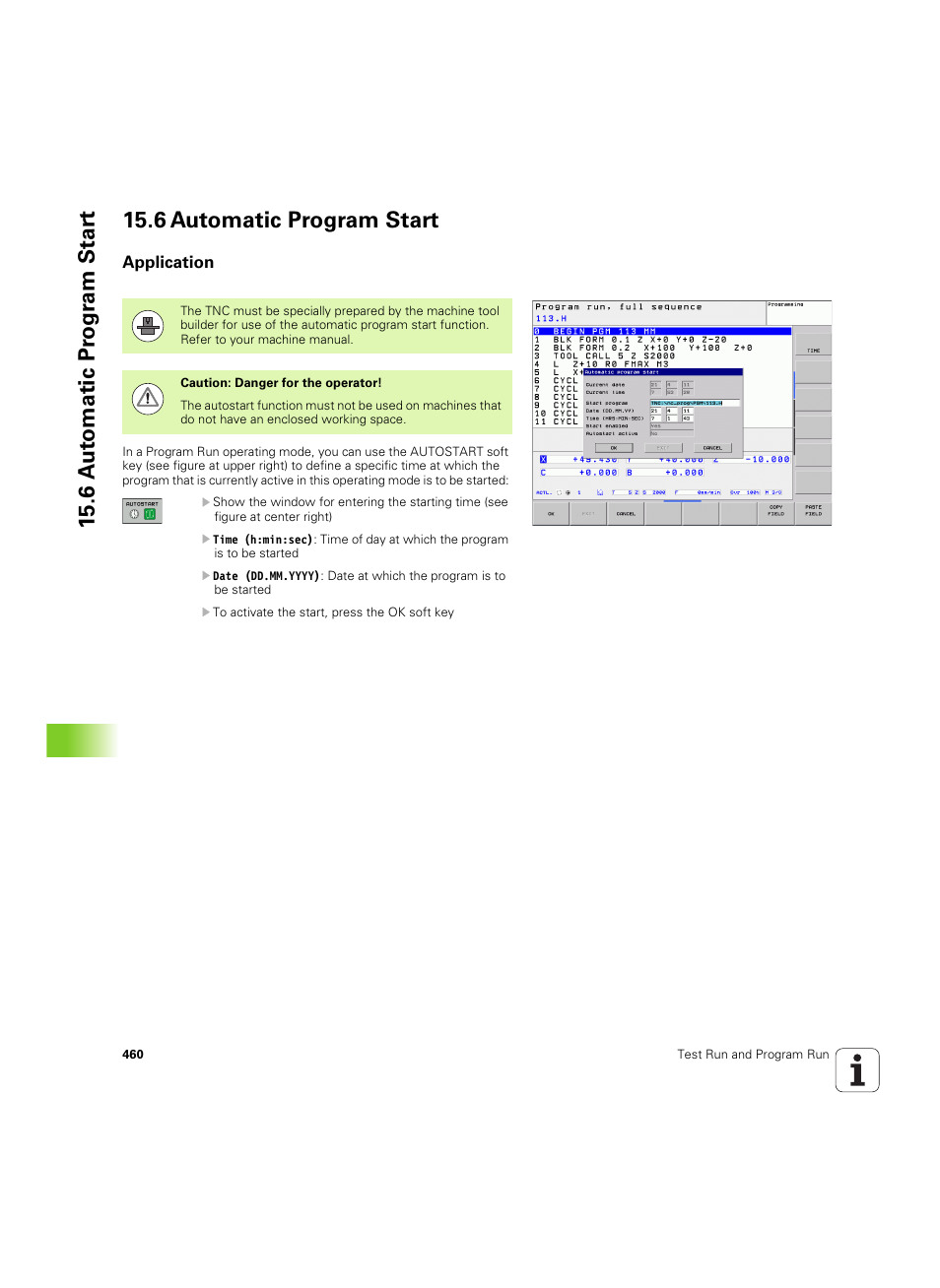 6 automatic program start, Application | HEIDENHAIN TNC 620 (340 56x-03) User Manual | Page 460 / 541