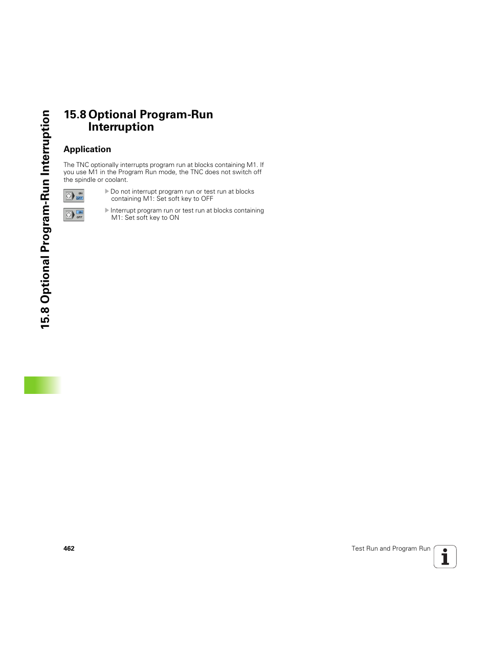 8 optional program-run interruption, Application | HEIDENHAIN TNC 620 (340 56x-03) User Manual | Page 462 / 541