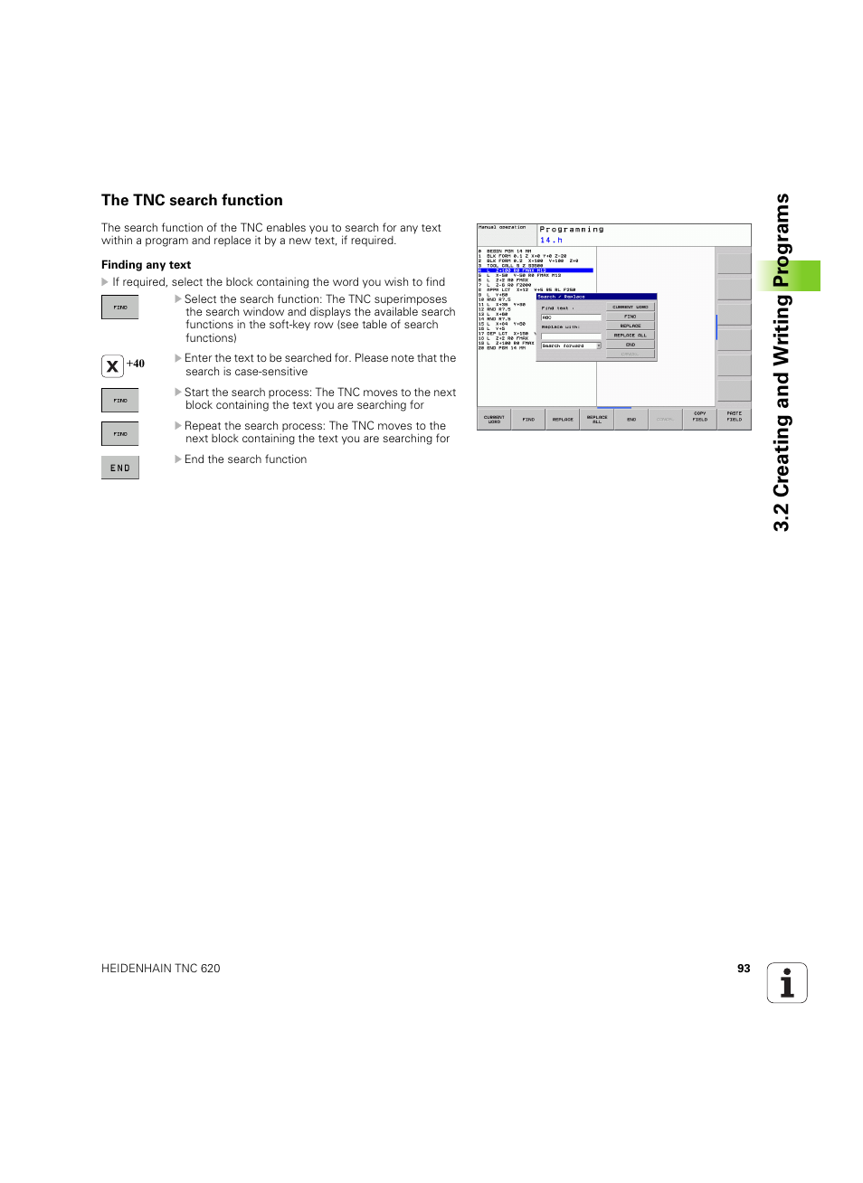 The tnc search function, 2 cr eating and w riting pr ogr a ms | HEIDENHAIN TNC 620 (340 56x-03) User Manual | Page 93 / 541