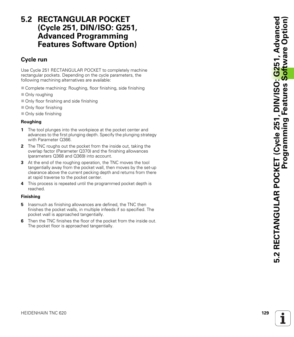 Cycle run | HEIDENHAIN TNC 620 (340 56x-03) Cycle programming User Manual | Page 129 / 459