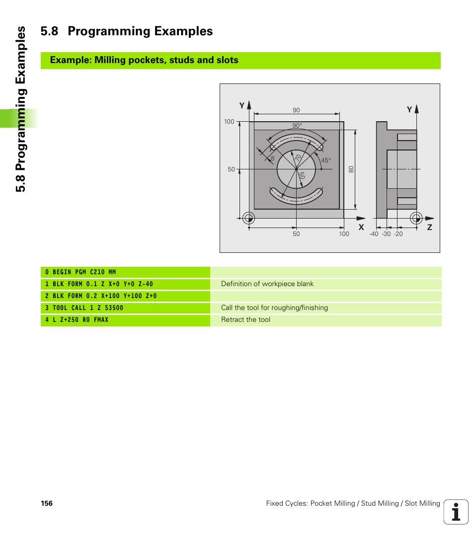 8 programming examples, 8 pr ogr amming examples 5.8 programming examples, Example: milling pockets, studs and slots | HEIDENHAIN TNC 620 (340 56x-03) Cycle programming User Manual | Page 156 / 459