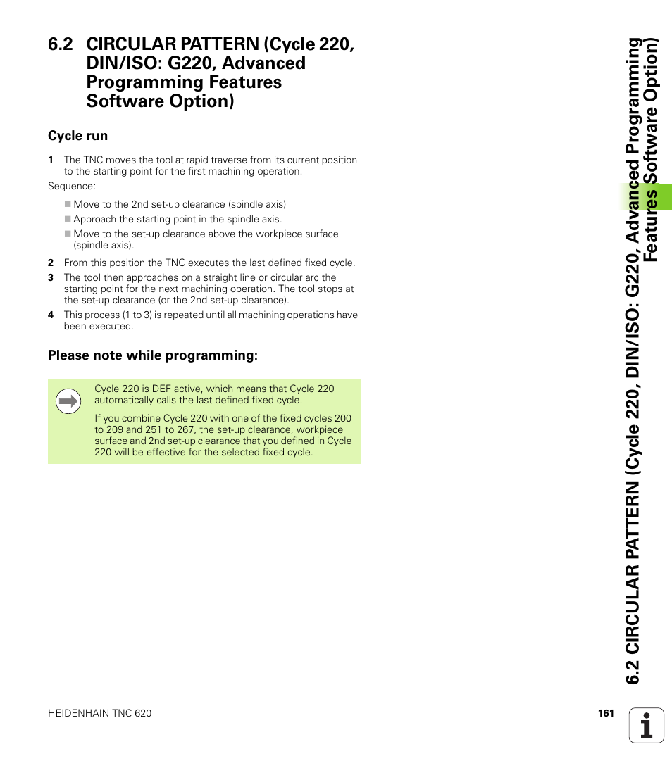 Cycle run, Please note while programming | HEIDENHAIN TNC 620 (340 56x-03) Cycle programming User Manual | Page 161 / 459