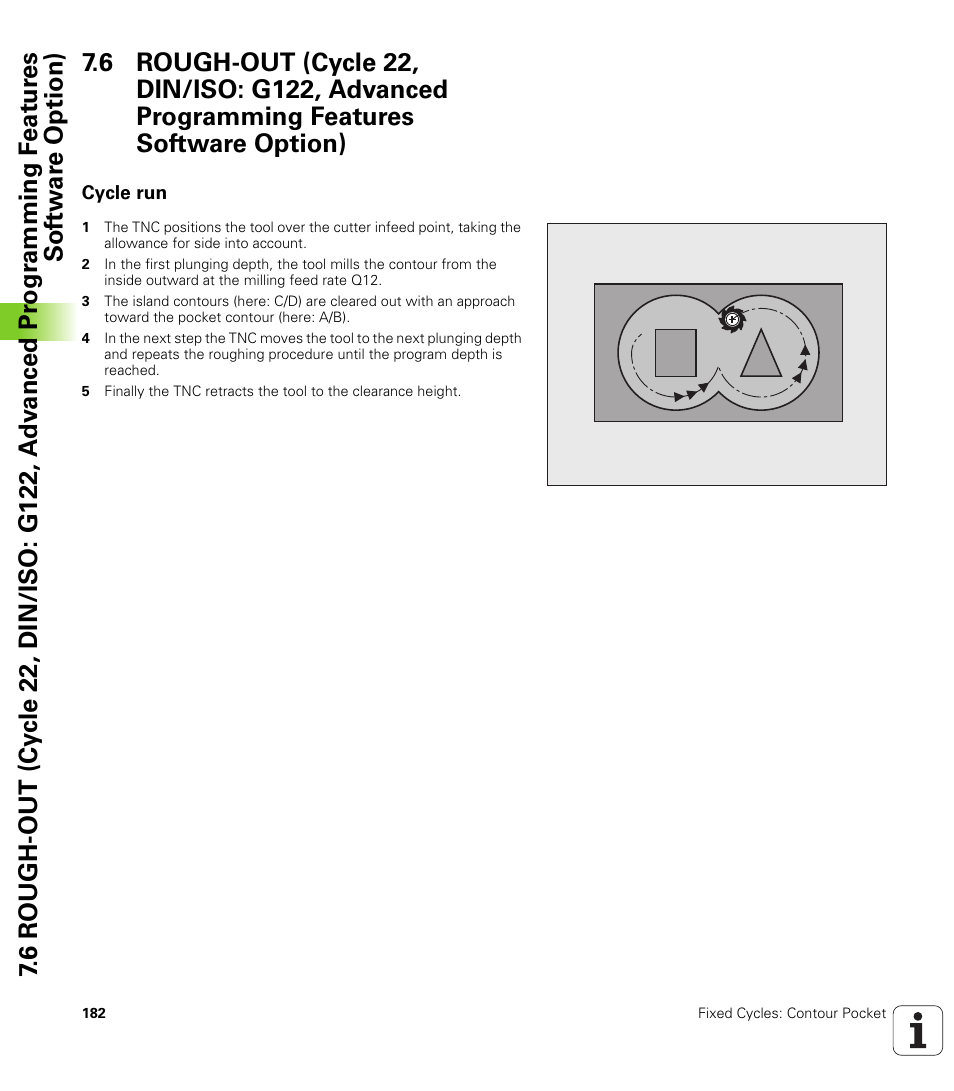 Cycle run | HEIDENHAIN TNC 620 (340 56x-03) Cycle programming User Manual | Page 182 / 459