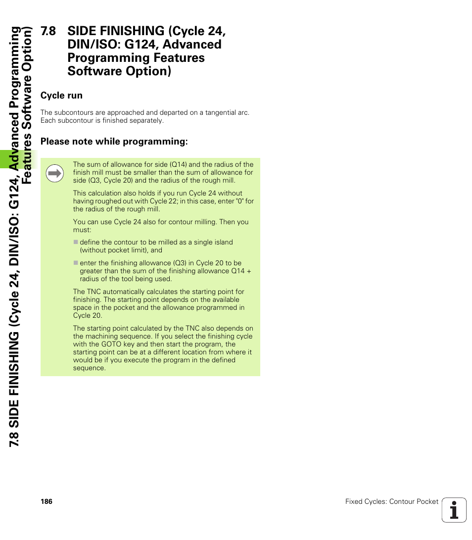 Cycle run, Please note while programming | HEIDENHAIN TNC 620 (340 56x-03) Cycle programming User Manual | Page 186 / 459