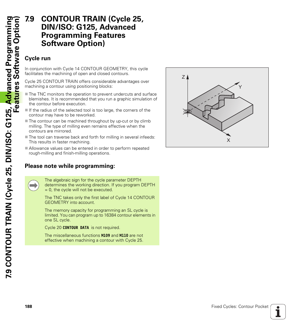 Cycle run, Please note while programming | HEIDENHAIN TNC 620 (340 56x-03) Cycle programming User Manual | Page 188 / 459