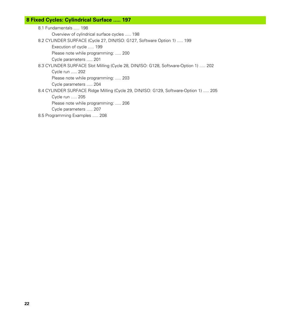 Fixed cycles: cylindrical surface | HEIDENHAIN TNC 620 (340 56x-03) Cycle programming User Manual | Page 22 / 459