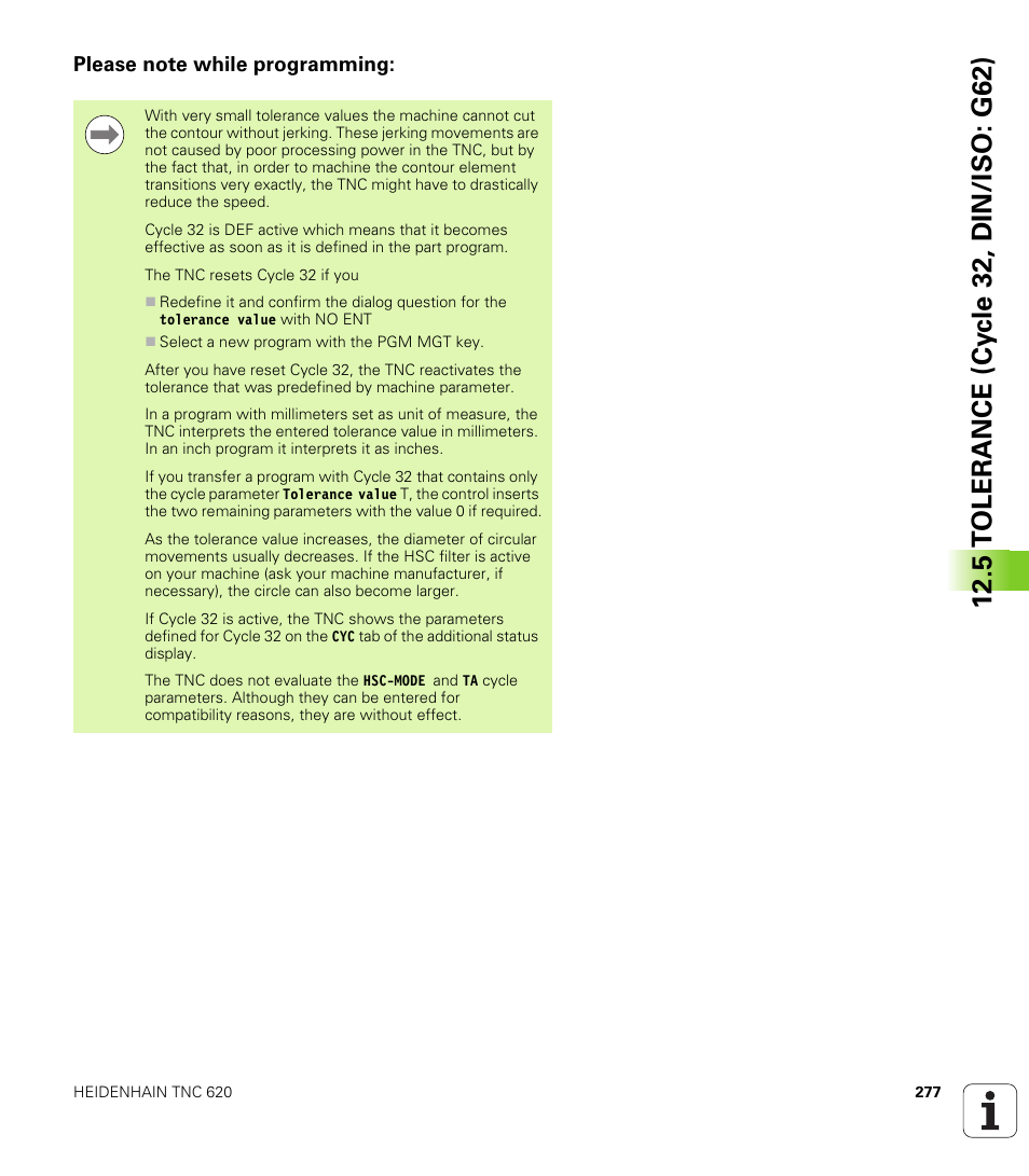 Please note while programming | HEIDENHAIN TNC 620 (340 56x-03) Cycle programming User Manual | Page 277 / 459