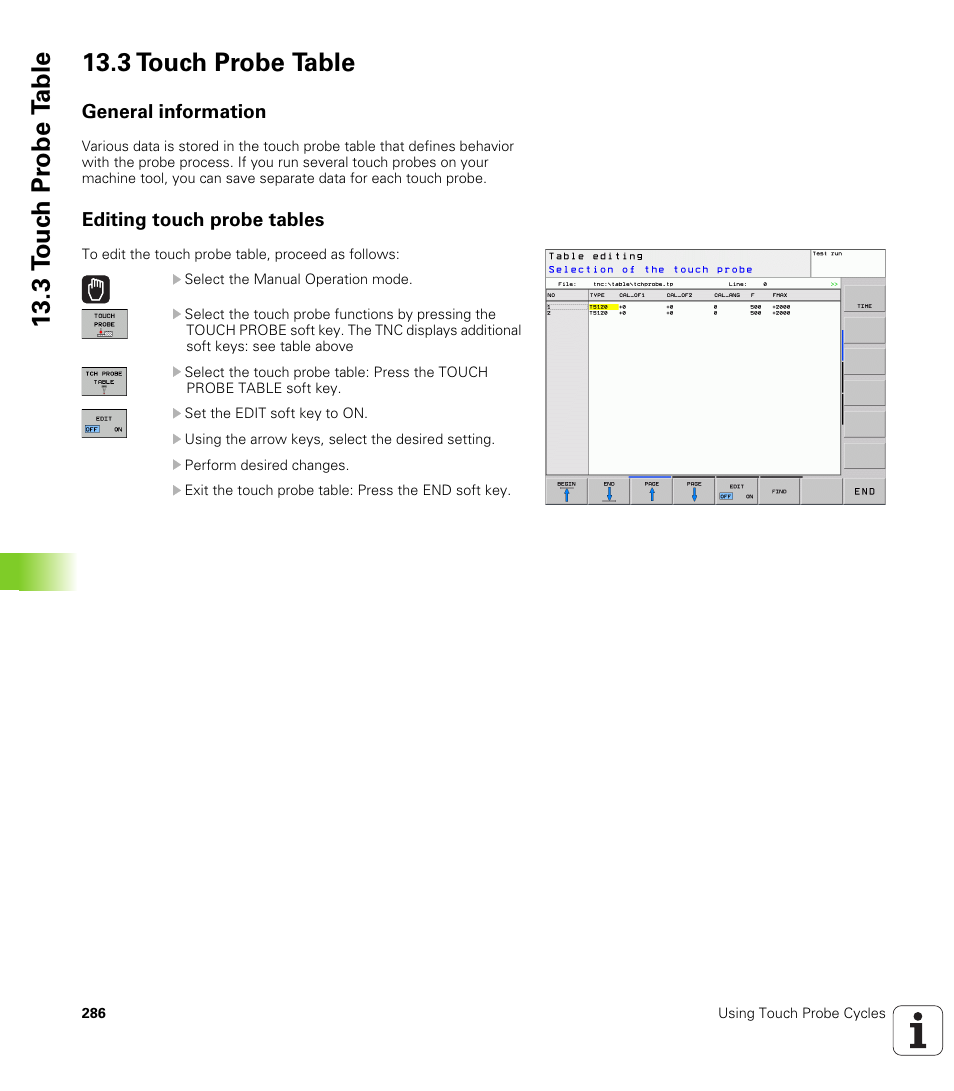 3 touch probe table, General information, Editing touch probe tables | 3 t ouc h pr obe t a ble 13.3 touch probe table | HEIDENHAIN TNC 620 (340 56x-03) Cycle programming User Manual | Page 286 / 459