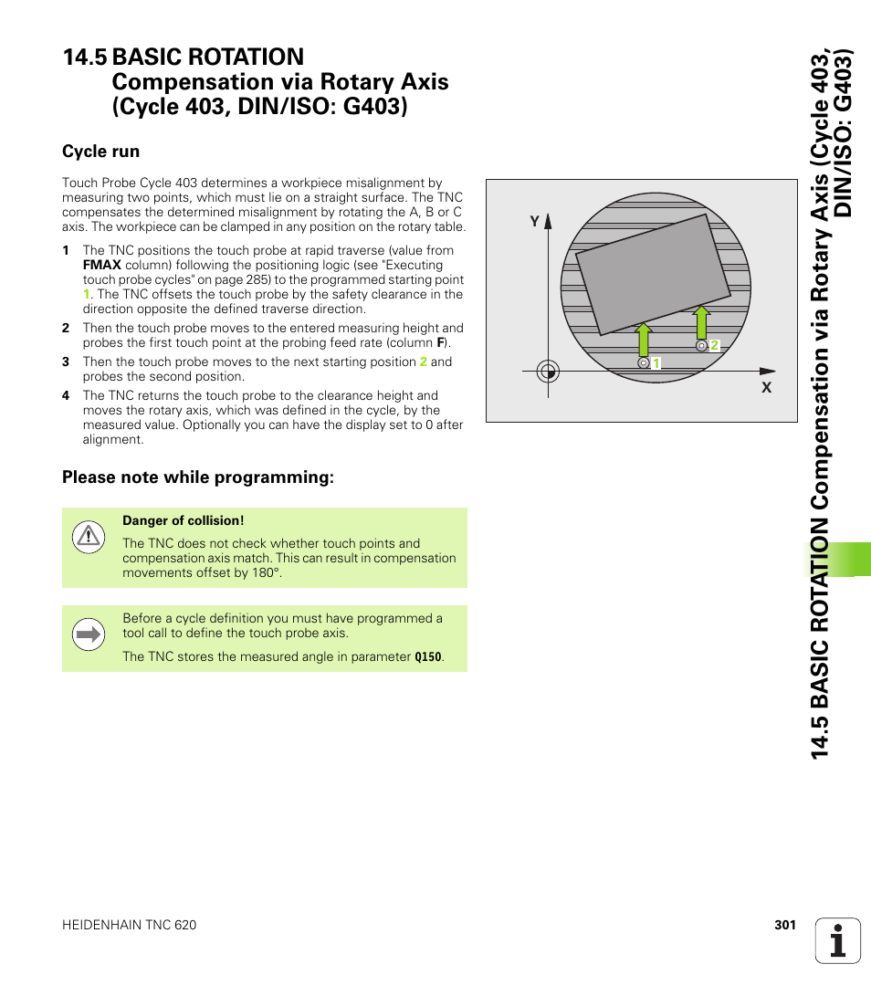 Cycle run, Please note while programming | HEIDENHAIN TNC 620 (340 56x-03) Cycle programming User Manual | Page 301 / 459