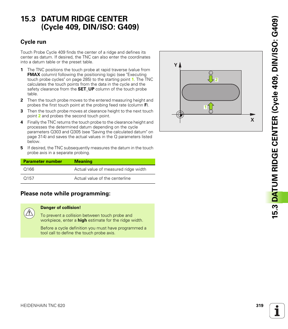 3 datum ridge center (cycle 409, din/iso: g409), Cycle run, Please note while programming | HEIDENHAIN TNC 620 (340 56x-03) Cycle programming User Manual | Page 319 / 459