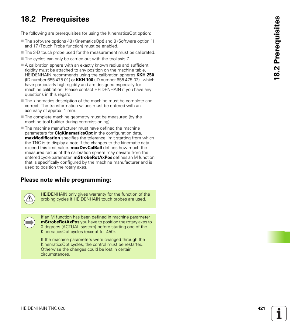 2 prerequisites, Please note while programming, 2 pr er equisit e s 18.2 prerequisites | HEIDENHAIN TNC 620 (340 56x-03) Cycle programming User Manual | Page 421 / 459