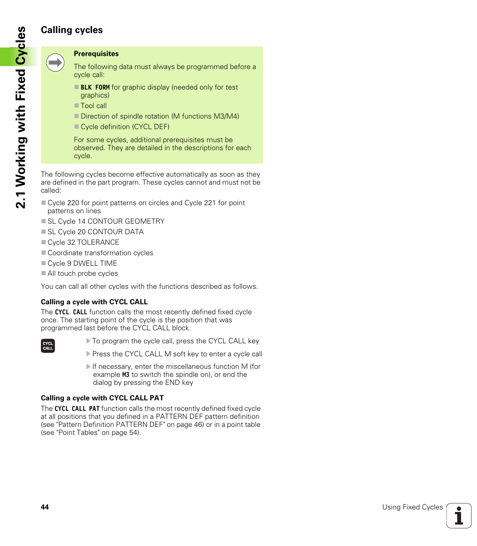 Calling cycles, 1 w o rk ing with fix e d cy cles | HEIDENHAIN TNC 620 (340 56x-03) Cycle programming User Manual | Page 44 / 459