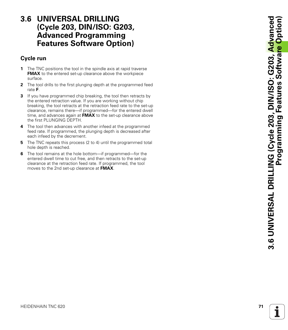 Cycle run | HEIDENHAIN TNC 620 (340 56x-03) Cycle programming User Manual | Page 71 / 459