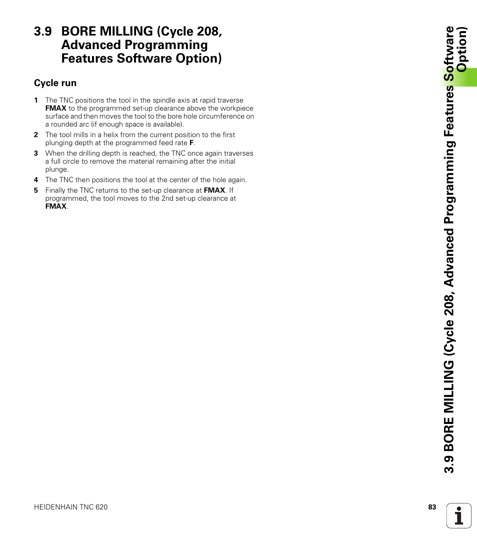 Cycle run | HEIDENHAIN TNC 620 (340 56x-03) Cycle programming User Manual | Page 83 / 459
