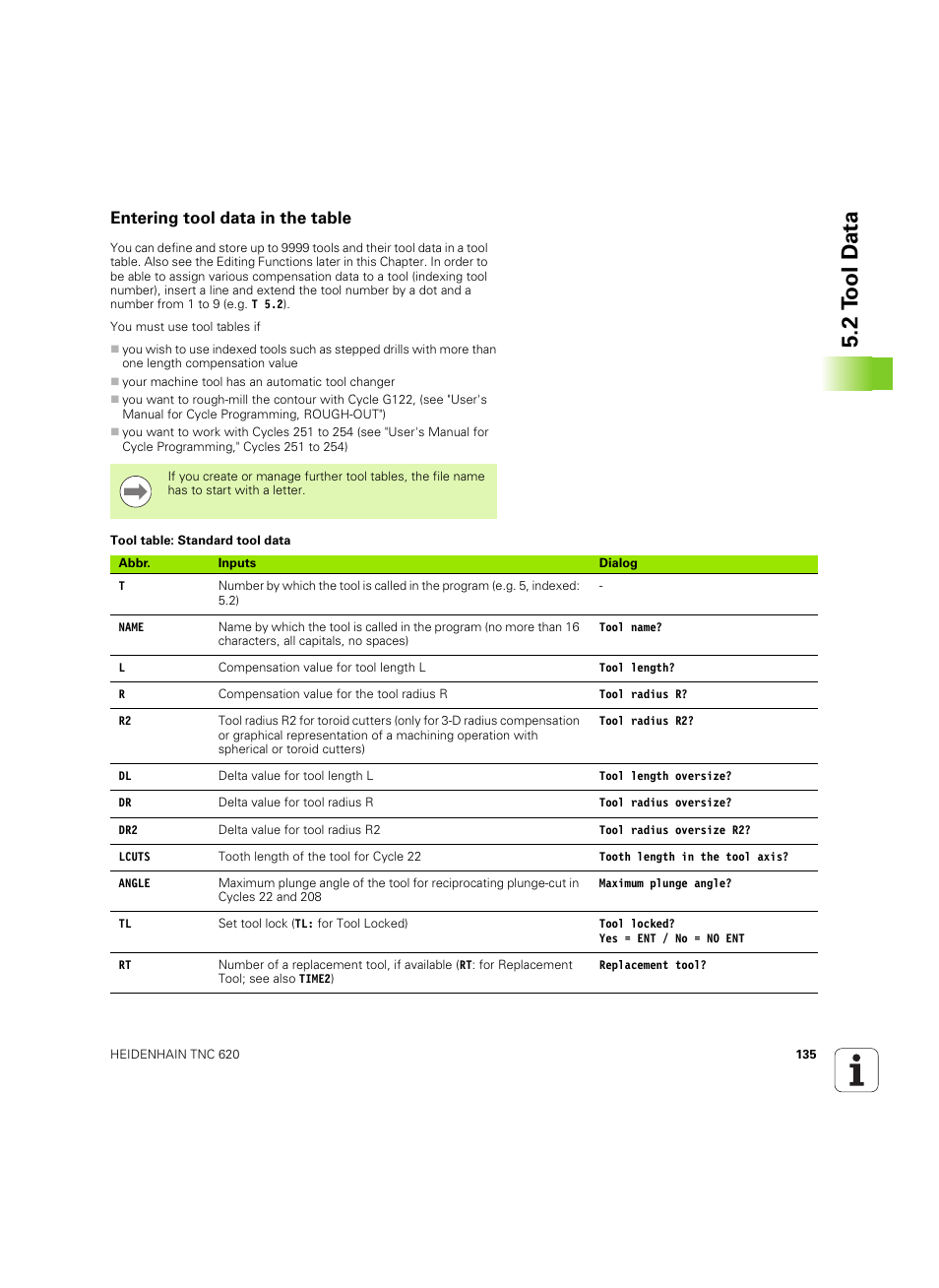 Entering tool data in the table, 2 t ool d a ta | HEIDENHAIN TNC 620 (340 56x-03) ISO programming User Manual | Page 135 / 491