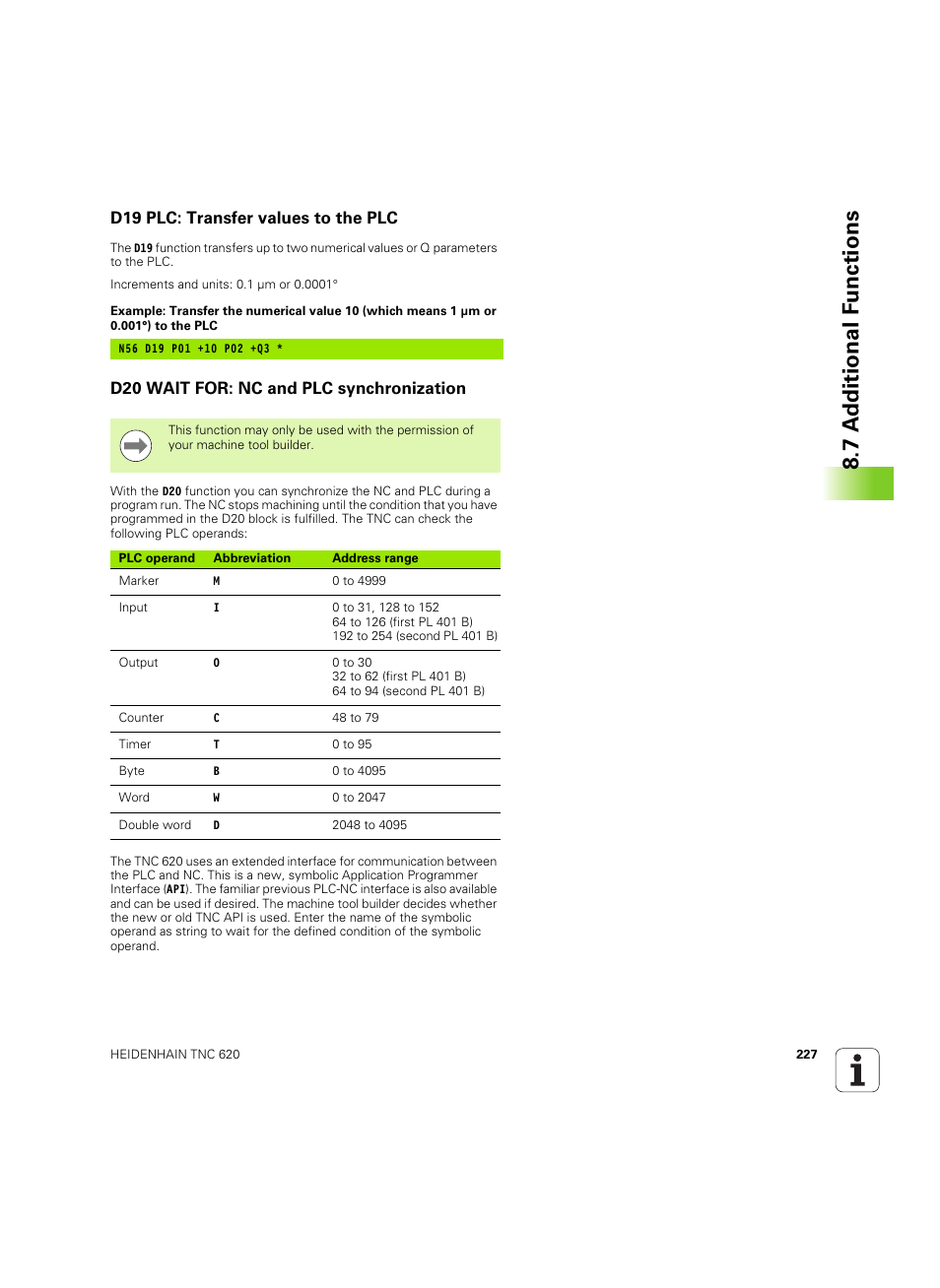 D19 plc: transfer values to the plc, D20 wait for: nc and plc synchronization, 7 a d ditional f unctions | HEIDENHAIN TNC 620 (340 56x-03) ISO programming User Manual | Page 227 / 491