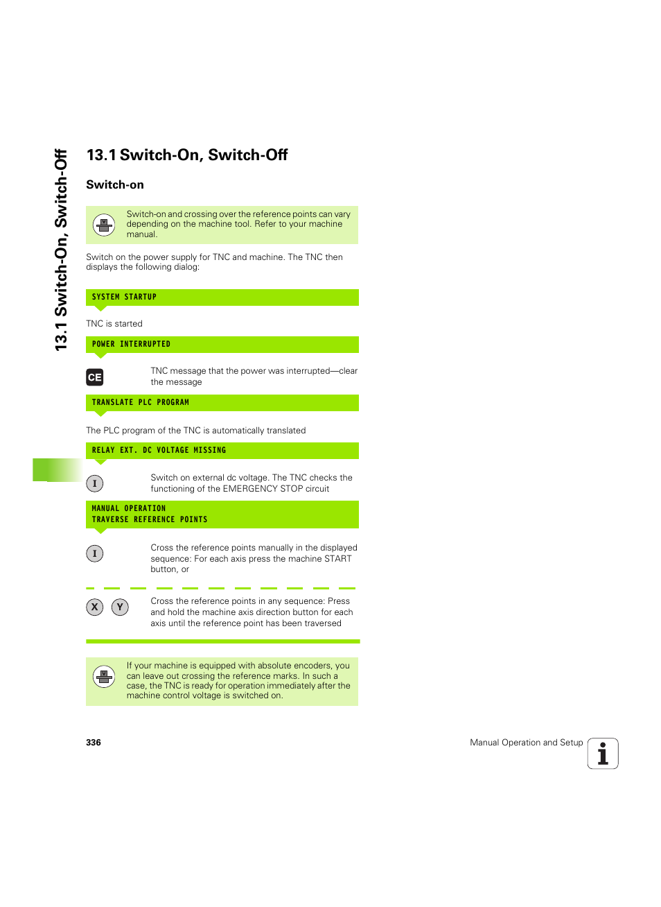 1 switch-on, switch-off, Switch-on | HEIDENHAIN TNC 620 (340 56x-03) ISO programming User Manual | Page 336 / 491
