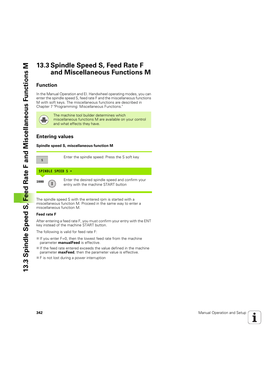 Function, Entering values | HEIDENHAIN TNC 620 (340 56x-03) ISO programming User Manual | Page 342 / 491
