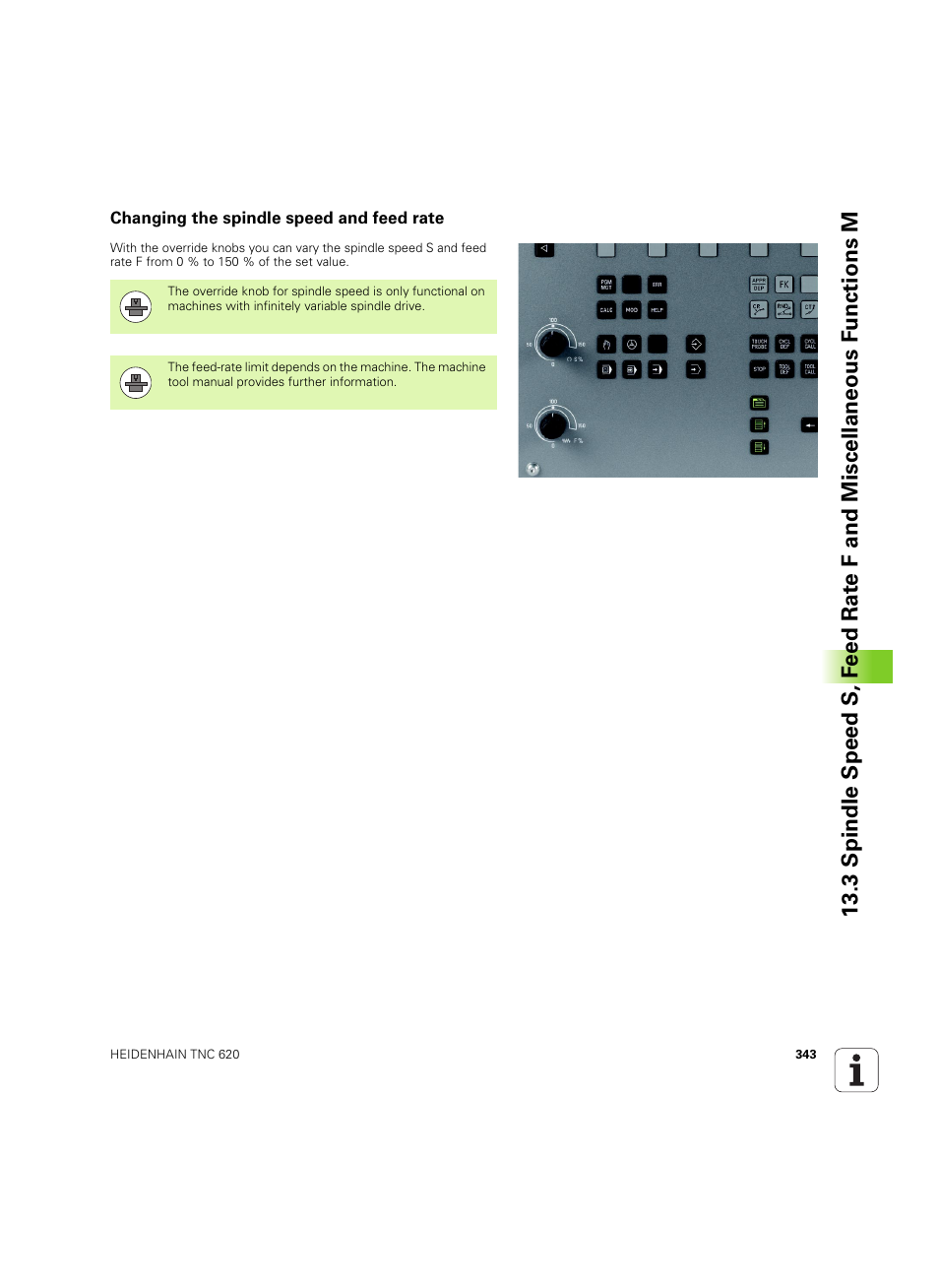 Changing the spindle speed and feed rate | HEIDENHAIN TNC 620 (340 56x-03) ISO programming User Manual | Page 343 / 491