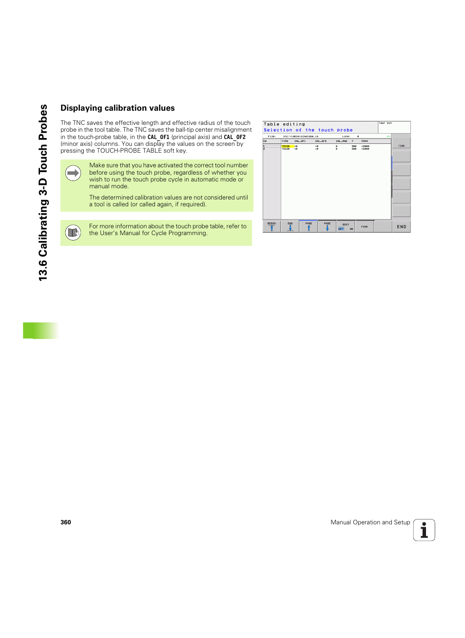 Displaying calibration values, 6 calibr a ting 3-d t ouc h pr obes | HEIDENHAIN TNC 620 (340 56x-03) ISO programming User Manual | Page 360 / 491
