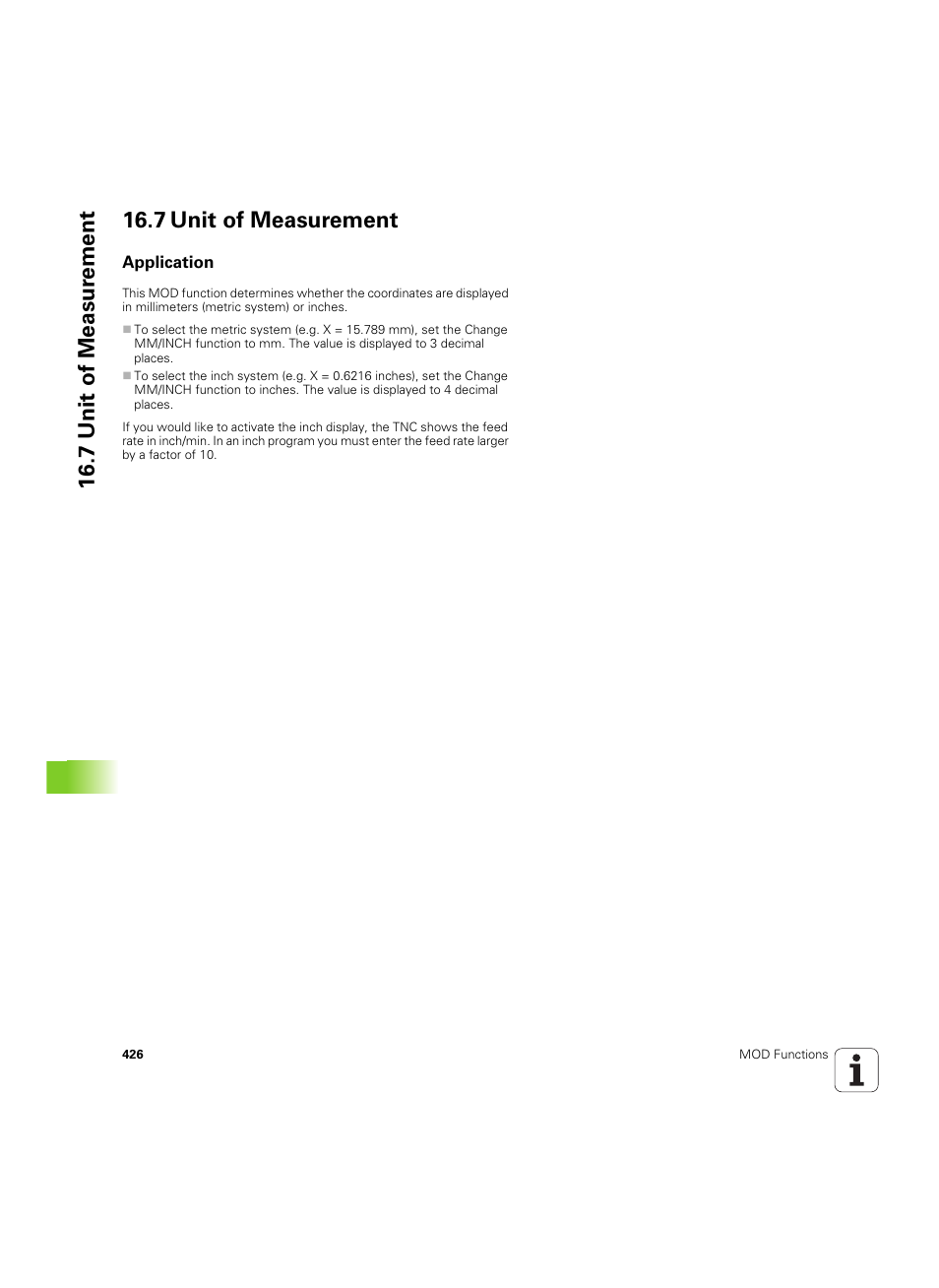 7 unit of measurement, Application, 7 unit of measur ement 16.7 unit of measurement | HEIDENHAIN TNC 620 (340 56x-03) ISO programming User Manual | Page 426 / 491