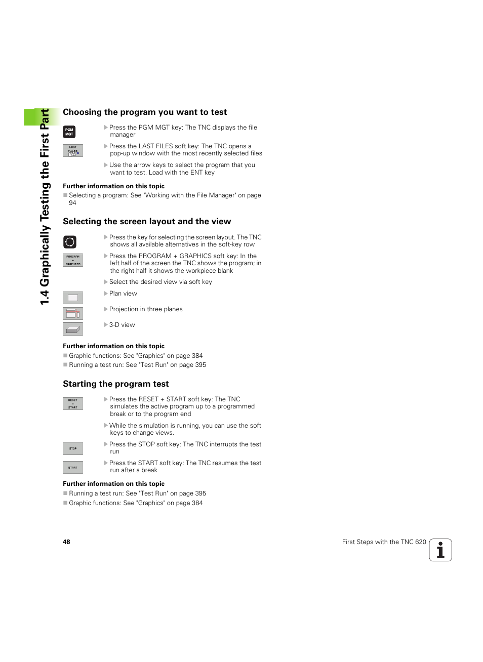 Choosing the program you want to test, Selecting the screen layout and the view, Starting the program test | 4 gr aphically t esting the first p ar t | HEIDENHAIN TNC 620 (340 56x-03) ISO programming User Manual | Page 48 / 491