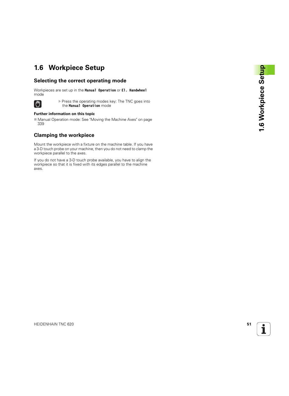 6 workpiece setup, Selecting the correct operating mode, Clamping the workpiece | 6 w o rkpiece set u p 1.6 workpiece setup | HEIDENHAIN TNC 620 (340 56x-03) ISO programming User Manual | Page 51 / 491
