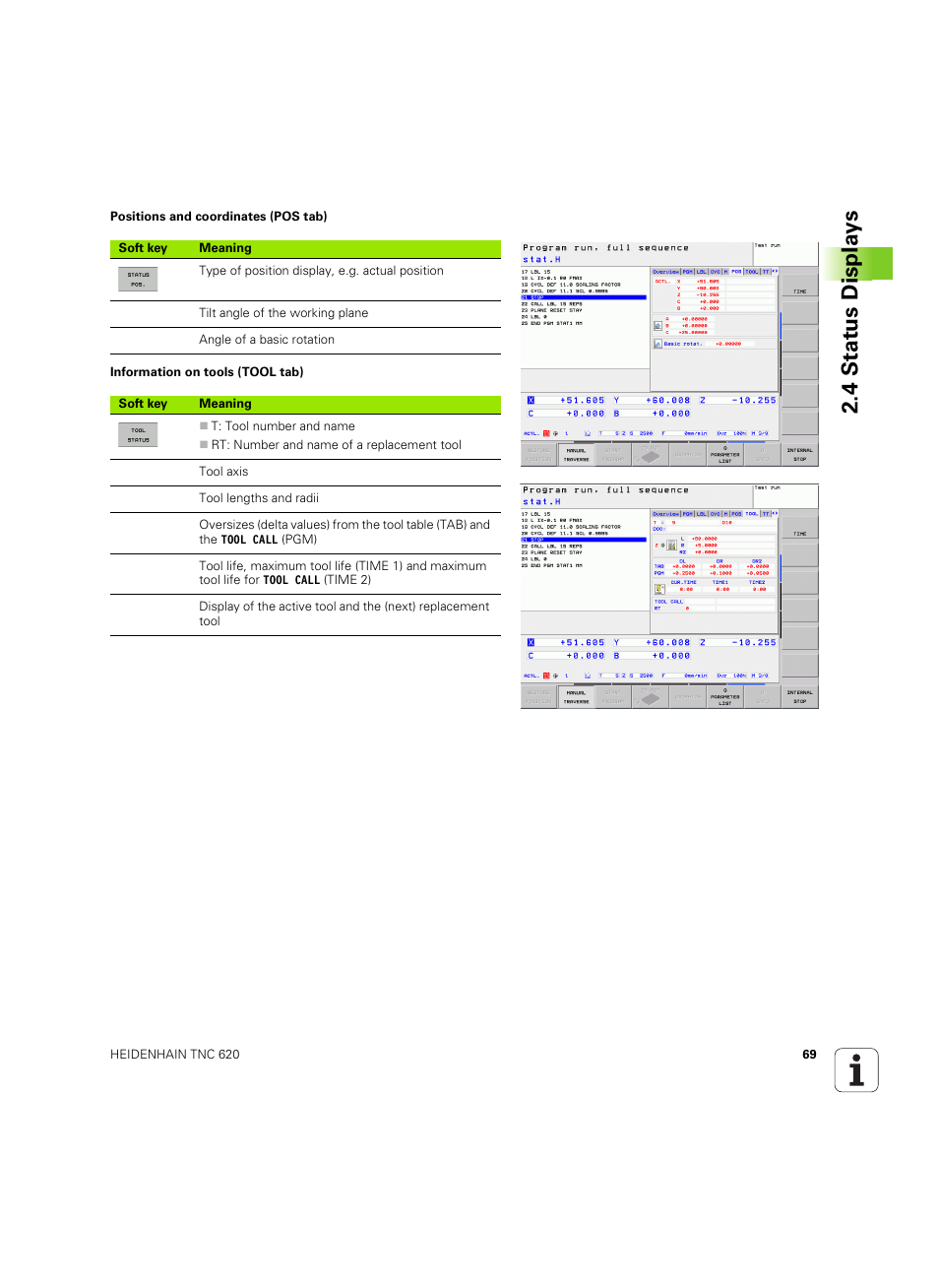 4 stat us displa ys | HEIDENHAIN TNC 620 (340 56x-03) ISO programming User Manual | Page 69 / 491