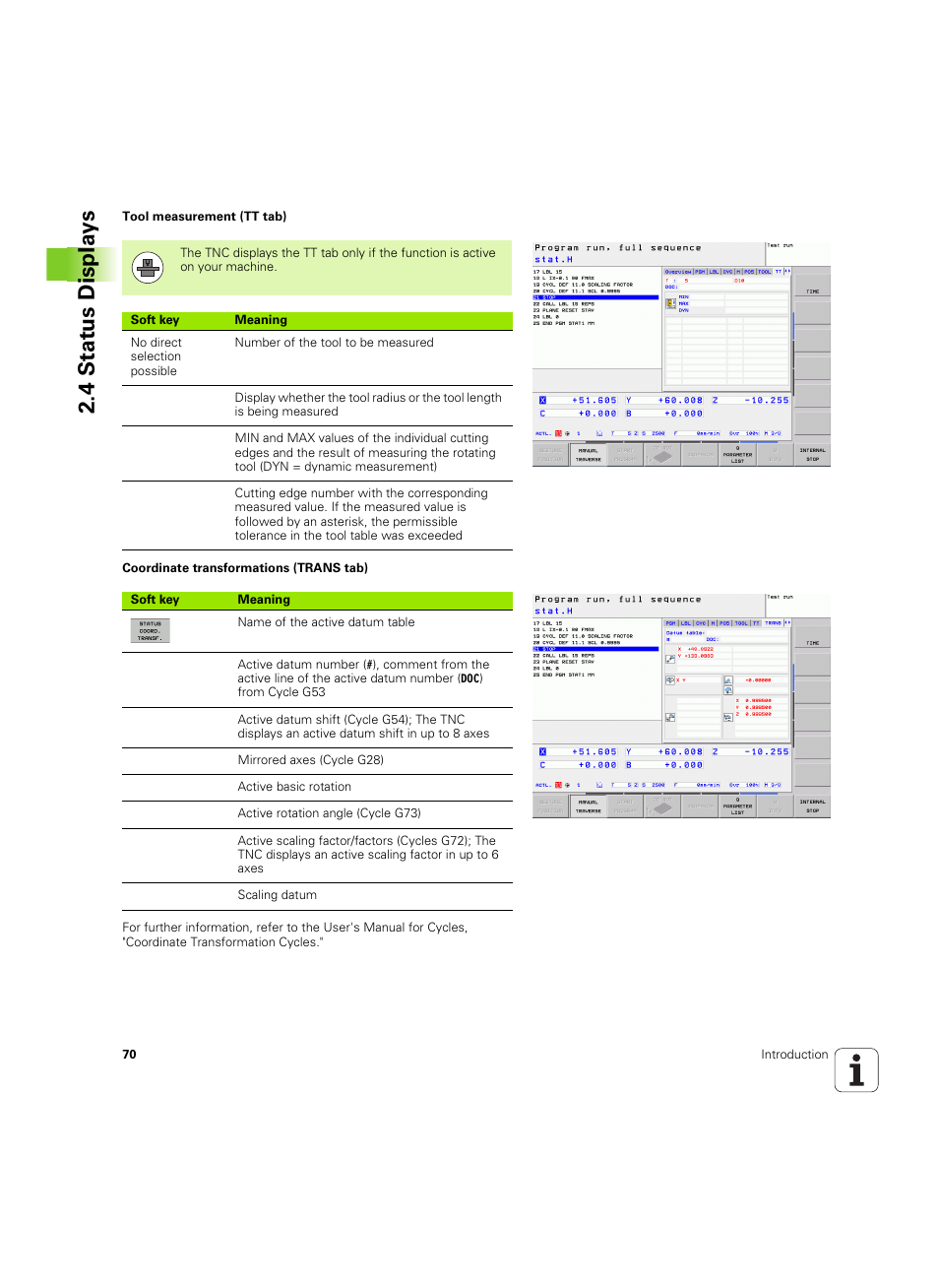 4 stat us displa ys | HEIDENHAIN TNC 620 (340 56x-03) ISO programming User Manual | Page 70 / 491