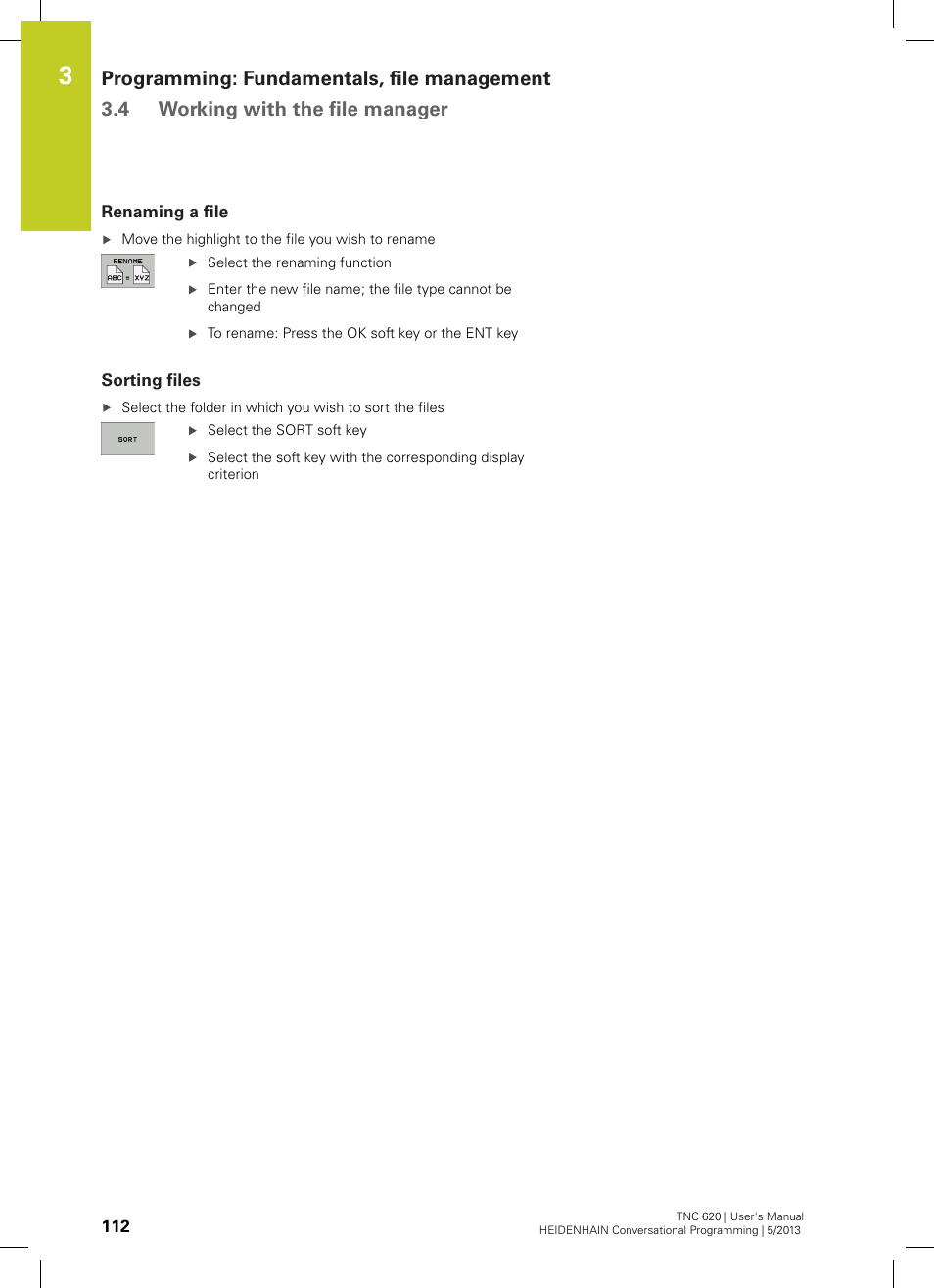 Renaming a file, Sorting files | HEIDENHAIN TNC 620 (34056x-04) User Manual | Page 112 / 570