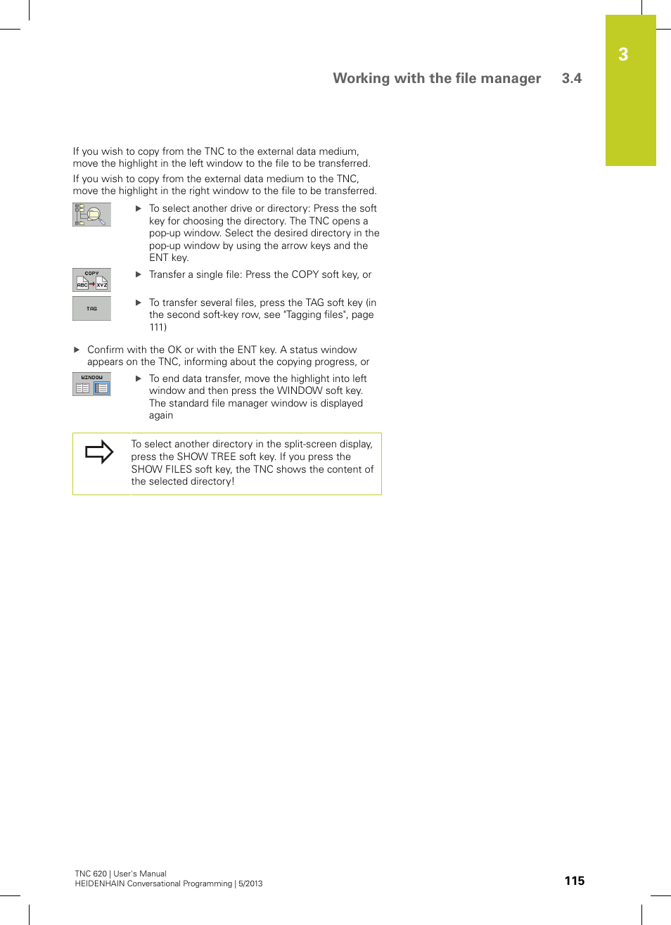 Working with the file manager 3.4 | HEIDENHAIN TNC 620 (34056x-04) User Manual | Page 115 / 570