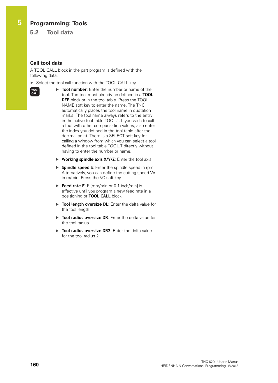 Call tool data, Programming: tools 5.2 tool data | HEIDENHAIN TNC 620 (34056x-04) User Manual | Page 160 / 570