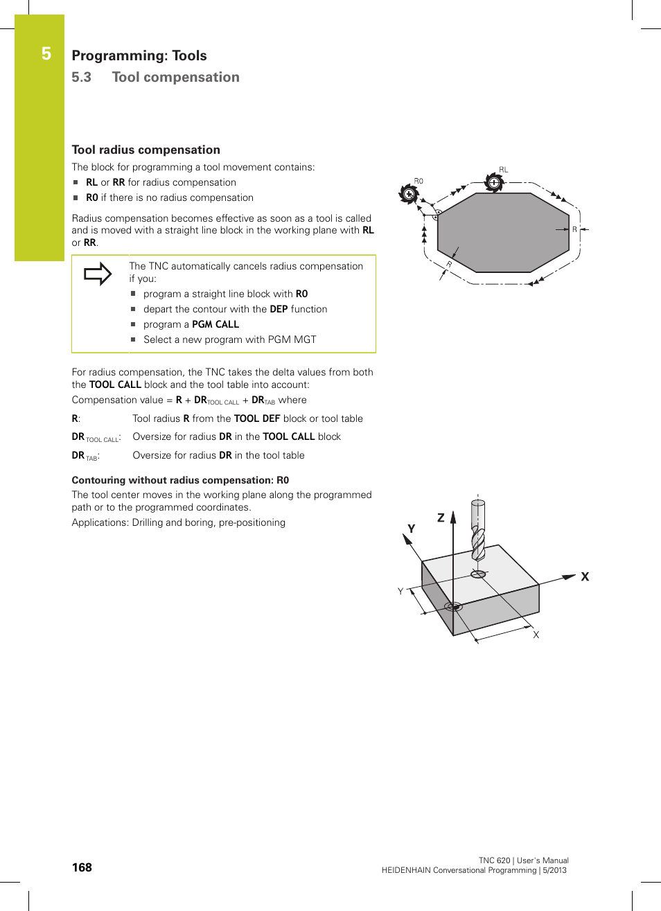 Tool radius compensation, Programming: tools 5.3 tool compensation | HEIDENHAIN TNC 620 (34056x-04) User Manual | Page 168 / 570