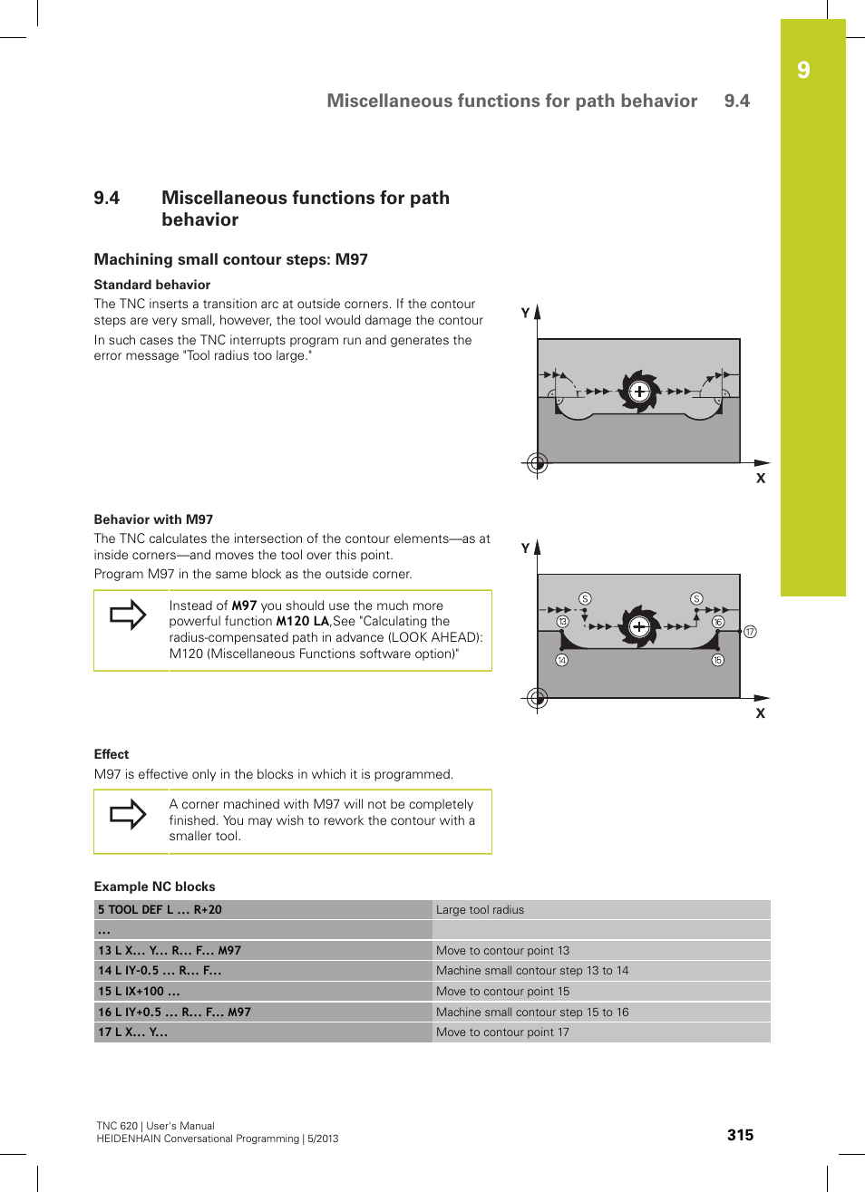 4 miscellaneous functions for path behavior, Machining small contour steps: m97, Miscellaneous functions for path behavior | Miscellaneous functions for path behavior 9.4 | HEIDENHAIN TNC 620 (34056x-04) User Manual | Page 315 / 570
