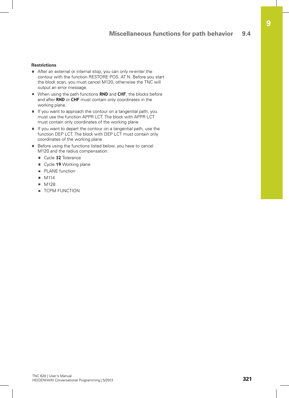 Miscellaneous functions for path behavior 9.4 | HEIDENHAIN TNC 620 (34056x-04) User Manual | Page 321 / 570
