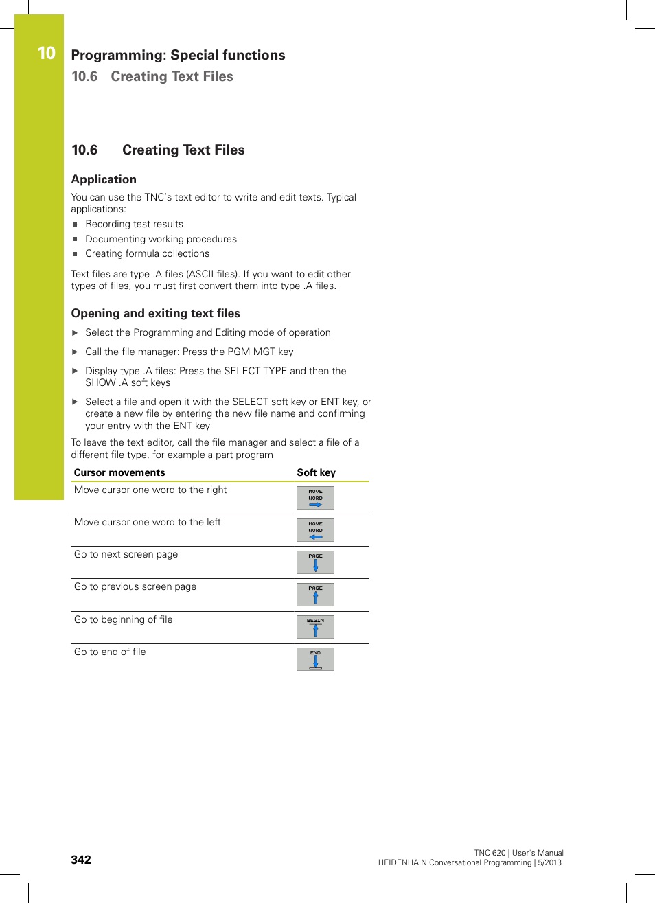 6 creating text files, Application, Opening and exiting text files | Creating text files | HEIDENHAIN TNC 620 (34056x-04) User Manual | Page 342 / 570