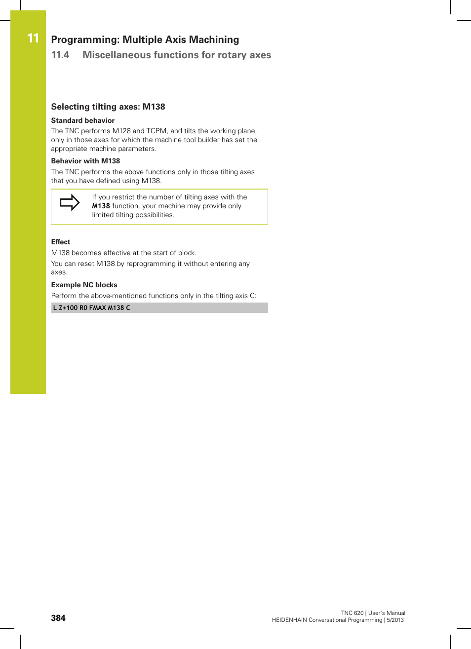 Selecting tilting axes: m138 | HEIDENHAIN TNC 620 (34056x-04) User Manual | Page 384 / 570