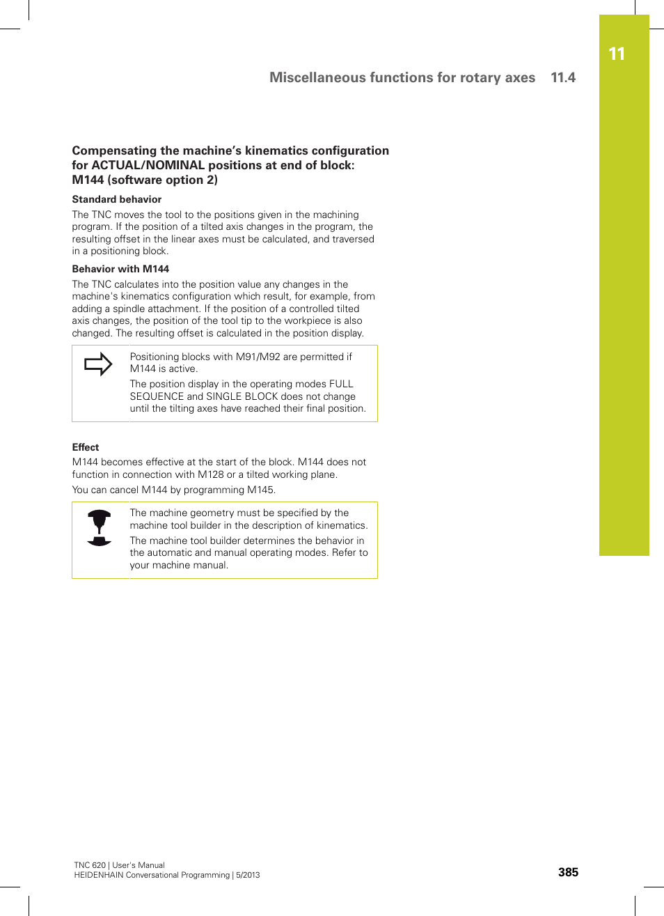 M144 (software option 2), Miscellaneous functions for rotary axes 11.4 | HEIDENHAIN TNC 620 (34056x-04) User Manual | Page 385 / 570