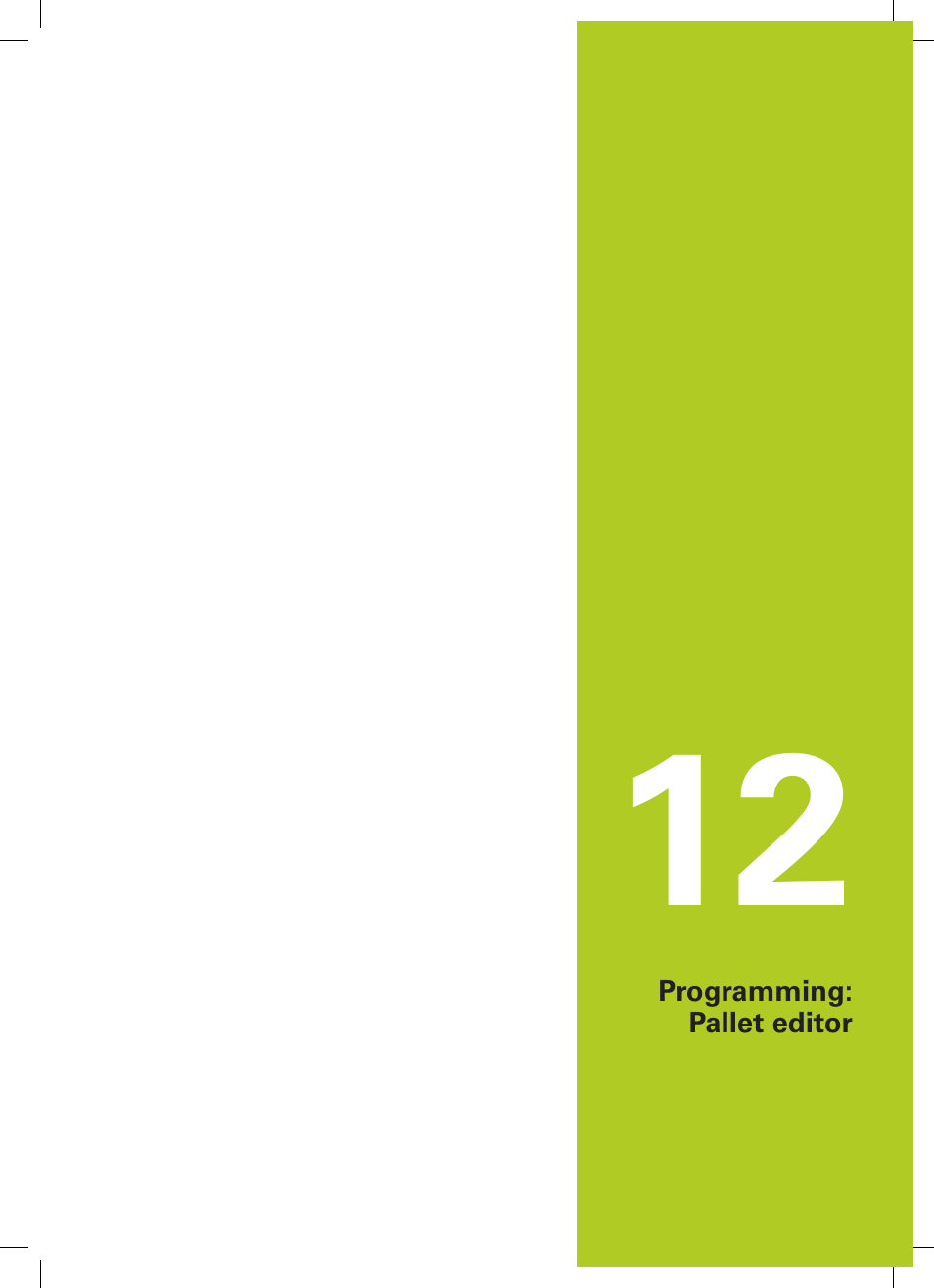 12 programming: pallet editor, Programming: pallet editor | HEIDENHAIN TNC 620 (34056x-04) User Manual | Page 397 / 570