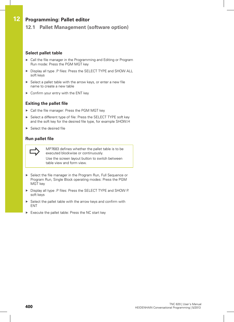 Select pallet table, Exiting the pallet file, Run pallet file | HEIDENHAIN TNC 620 (34056x-04) User Manual | Page 400 / 570