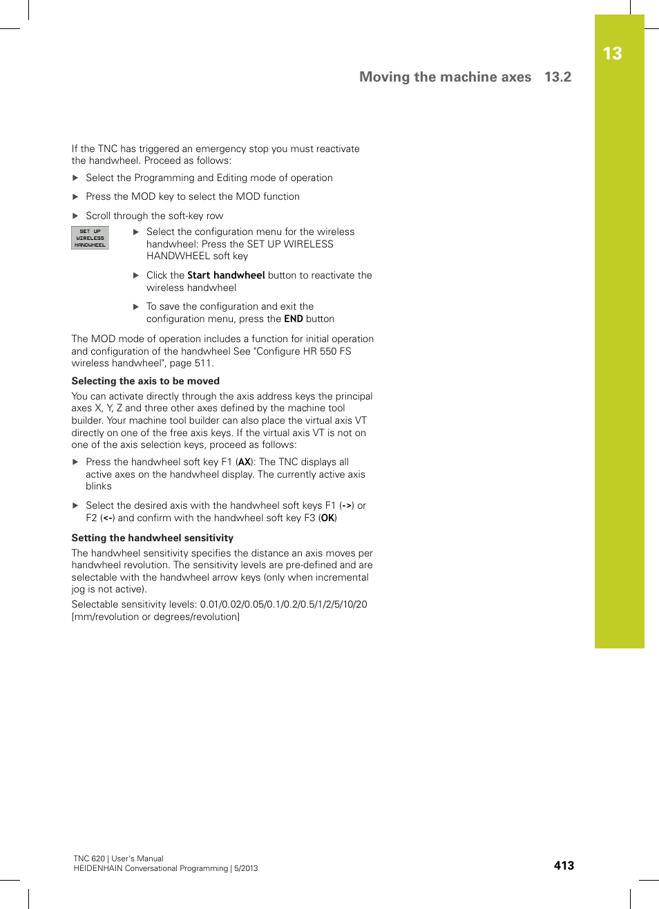 Moving the machine axes 13.2 | HEIDENHAIN TNC 620 (34056x-04) User Manual | Page 413 / 570