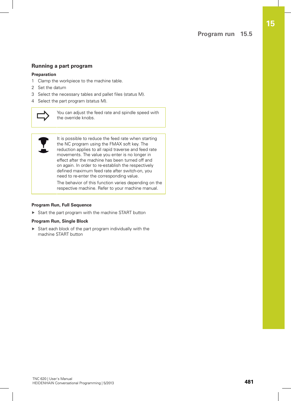 Running a part program, Program run 15.5 | HEIDENHAIN TNC 620 (34056x-04) User Manual | Page 481 / 570