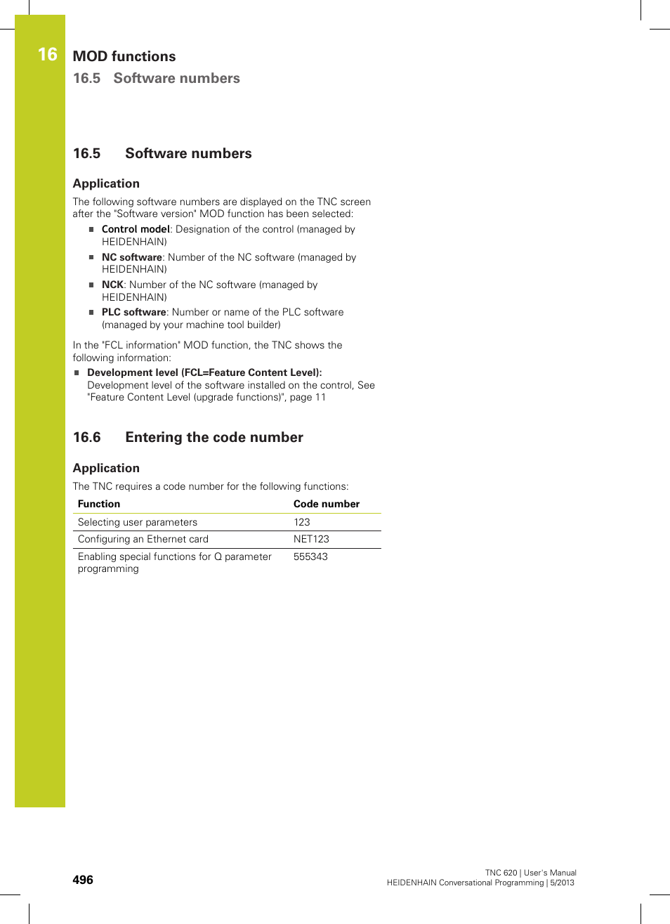 5 software numbers, Application, 6 entering the code number | Software numbers, Entering the code number, Mod functions 16.5 software numbers | HEIDENHAIN TNC 620 (34056x-04) User Manual | Page 496 / 570