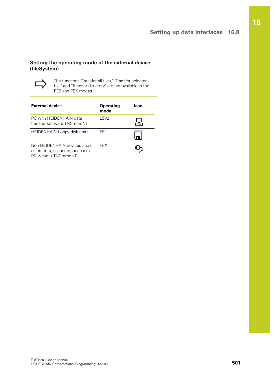 Setting up data interfaces 16.8 | HEIDENHAIN TNC 620 (34056x-04) User Manual | Page 501 / 570