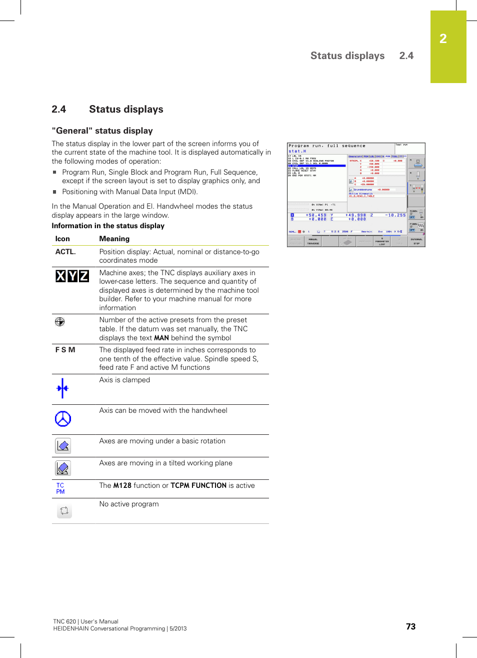 4 status displays, General" status display, Status displays | Status displays 2.4 | HEIDENHAIN TNC 620 (34056x-04) User Manual | Page 73 / 570