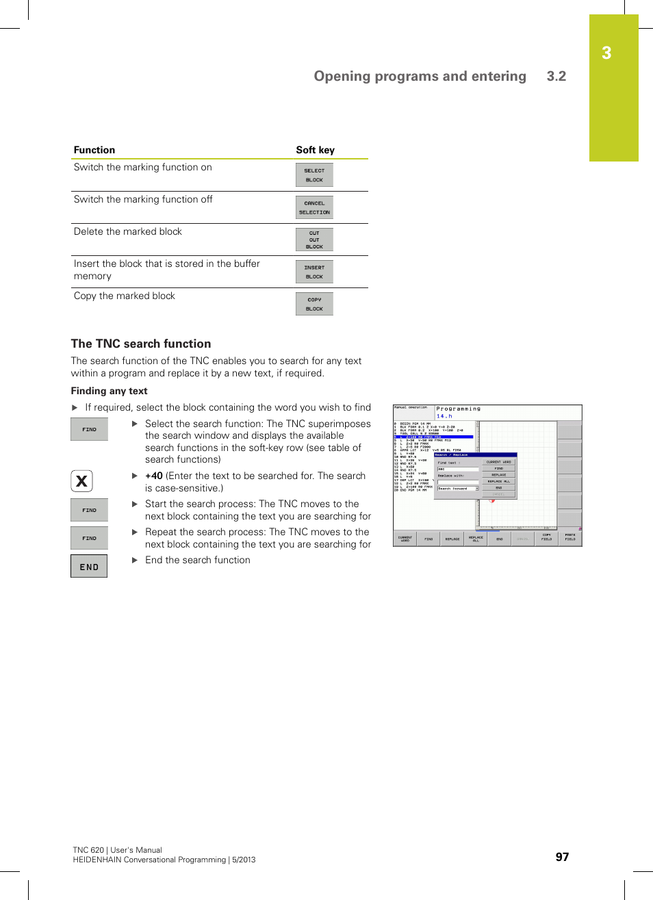 The tnc search function, Opening programs and entering 3.2 | HEIDENHAIN TNC 620 (34056x-04) User Manual | Page 97 / 570