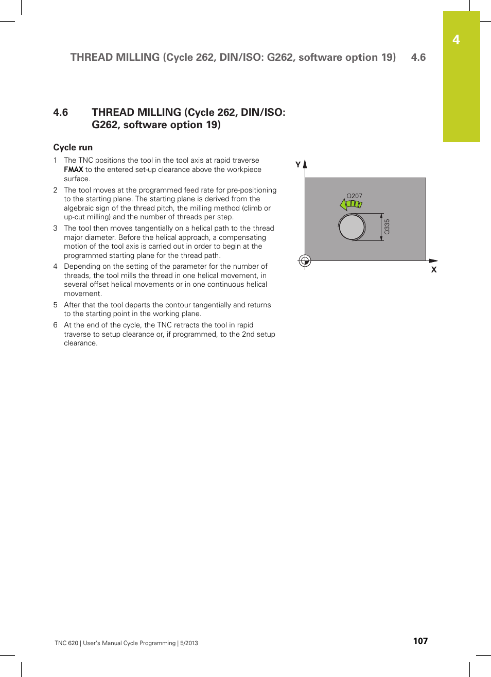 Cycle run | HEIDENHAIN TNC 620 (34056x-04) Cycle programming User Manual | Page 107 / 468